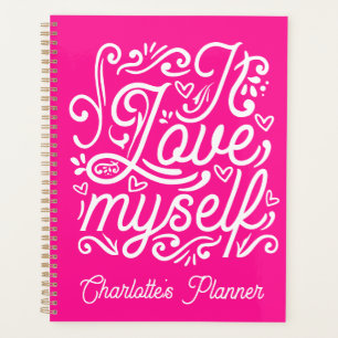 I love Myself   White and Pink Custom Name Planner