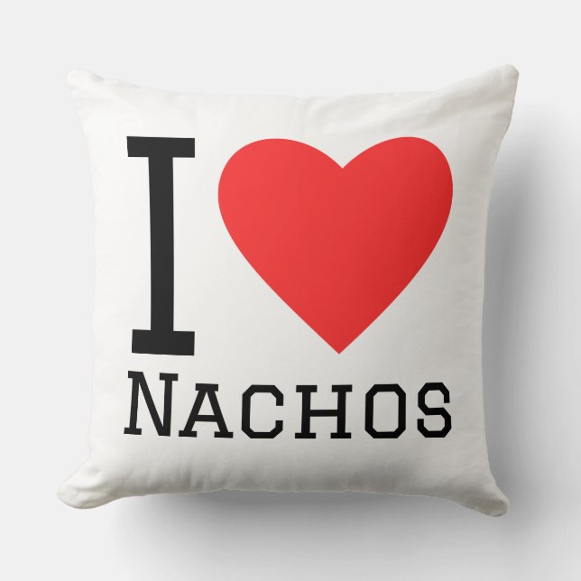 I love nachos throw pillow (Front)