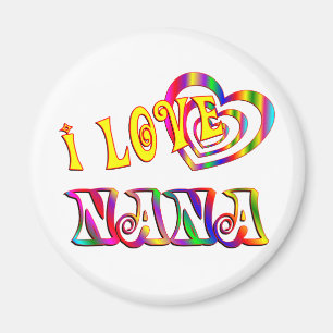 I Love Nana Magnet
