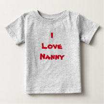i love nanny shirt