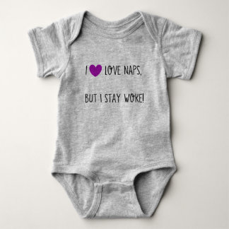 I love naps but stay woke baby bodysuit