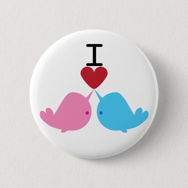 I love narwhals 2 inch round button (Front)