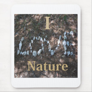 I Love Nature Apparel and Gifts Mouse Pad