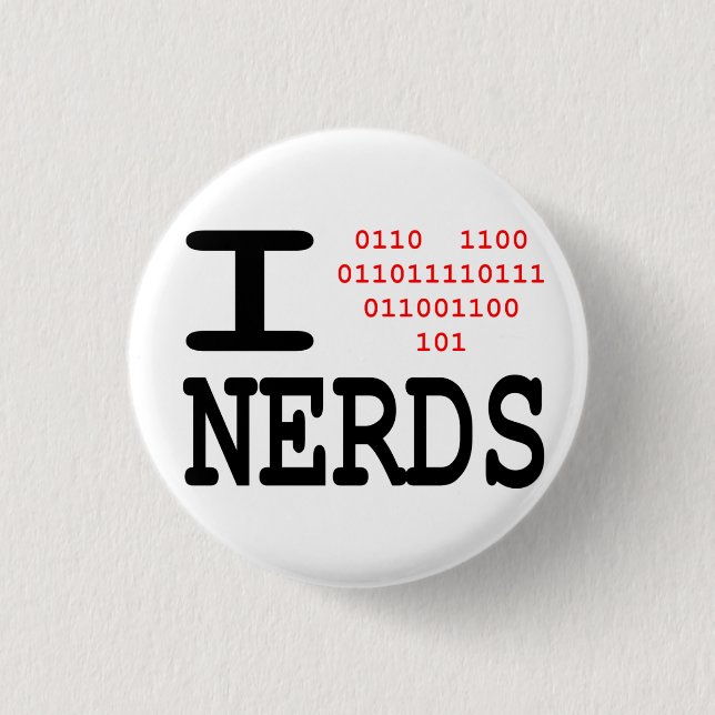 I love Nerds 1 Inch Round Button (Front)
