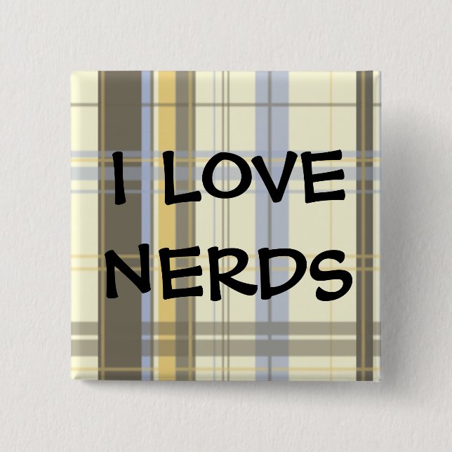 I LOVE NERDS 2 INCH SQUARE BUTTON (Front)