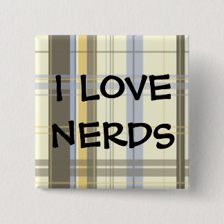 I LOVE NERDS 2 INCH SQUARE BUTTON