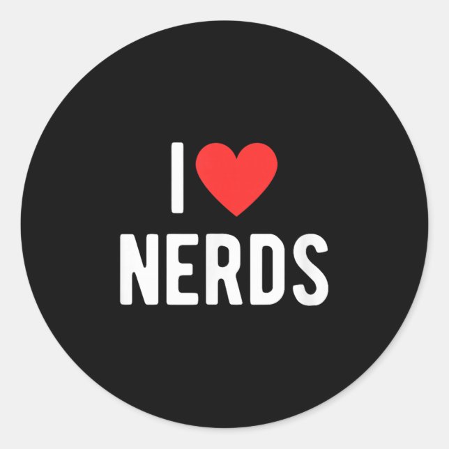 I Love Nerds Funny Geeky Graphic Heart Nerd  Classic Round Sticker (Front)