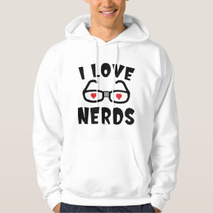 I Love Nerds Hoodie