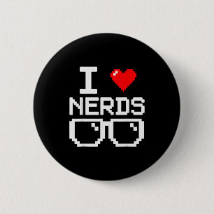 I Love Nerds I Heart Nerds For Science Book Knowle 2 Inch Round Button