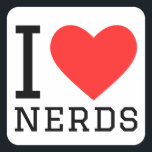 I love nerds square sticker<br><div class="desc">I love nerds ,  for studying lovers</div>