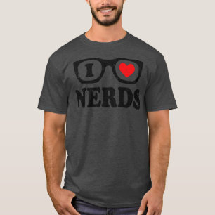 I Love Nerds T-Shirt