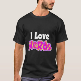 I Love Nerds T-Shirt