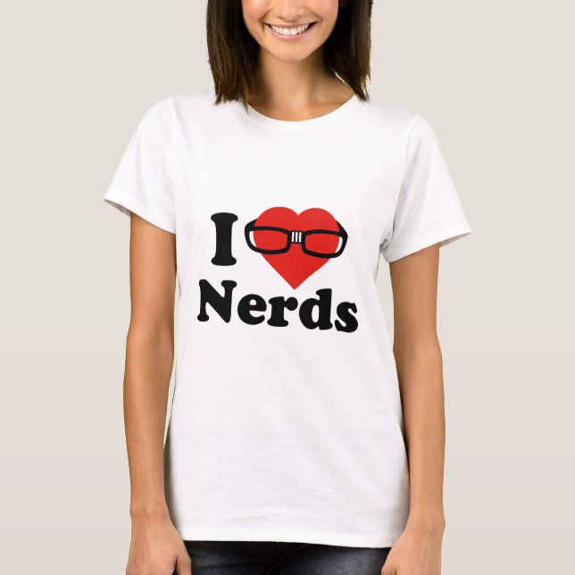 I Love Nerds T-Shirt (Front)