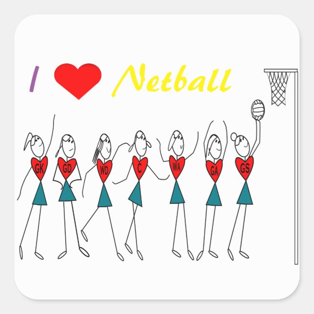 I Love Netball Positions Stick Figures Square Sticker (Front)