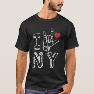 I Love New York Ny Asl For New York Lovers T-Shirt