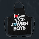 I Love Nice Jewish Boys Jews Hebrews Hanukkah Apron<br><div class="desc">I Love Nice Jewish Boys Jews Hebrews Israelites Hanukkah</div>