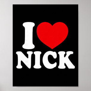 I Love Nick, I Heart Nick Name, Red Heart Valentin Poster