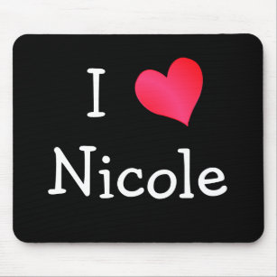 I Love Nicole Mouse Pad