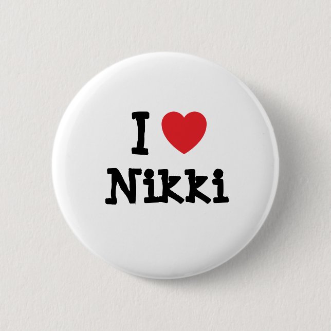 I love Nikki heart T-Shirt 2 Inch Round Button (Front)
