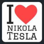 I love Nikola Tesla Square Sticker<br><div class="desc">I love Nikola Tesla , for science lovers</div>