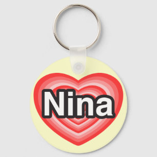 I love Nina. I love you Nina. Heart Keychain
