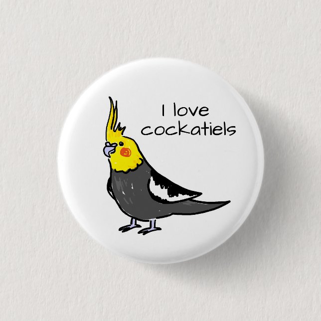 I Love Normal Grey Cockatiels 1 Inch Round Button (Front)