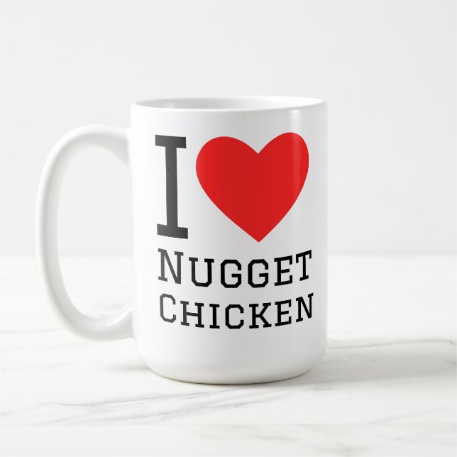 I love nugget chicken coffee mug (Left)