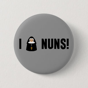 I Love Nuns 2 Inch Round Button