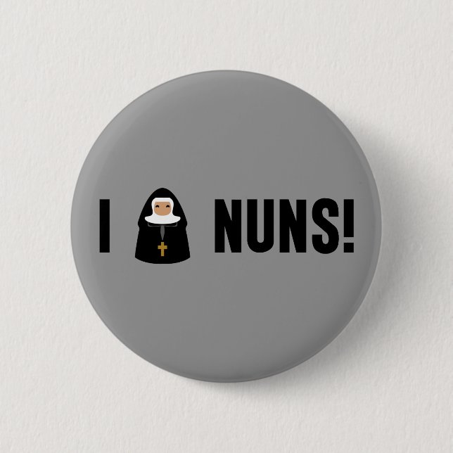 I Love Nuns 2 Inch Round Button (Front)