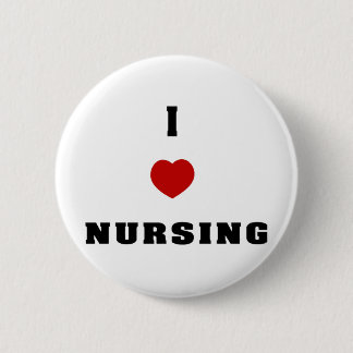 I Love Nursing 2 Inch Round Button