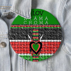 I Love Nyama Choma Kenya barbecue meat   6 Inch Round Button