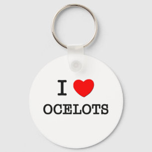 I Love OCELOTS Keychain