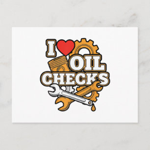 I Love Oil Checks Funny Auto Mechanic Car Men Wome Postcard
