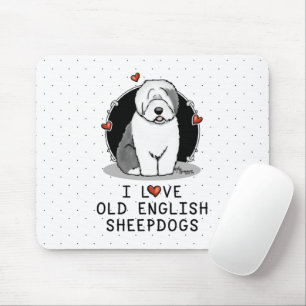 I Love Old English Sheepdogs (Grey 1) Cute OES Mouse Pad