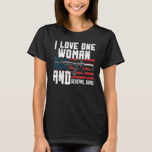 I Love One Woman & Several Guns Dad Grandpa Vetera T-Shirt
