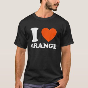 I Love Orange I Heart Orange Squad Funny For Fruit T-Shirt