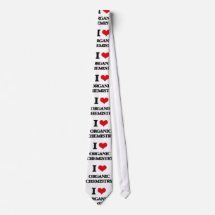 I Love Organic Chemistry Tie