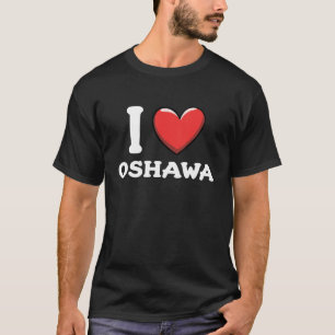 I Love Oshawa Canada_1 T-Shirt