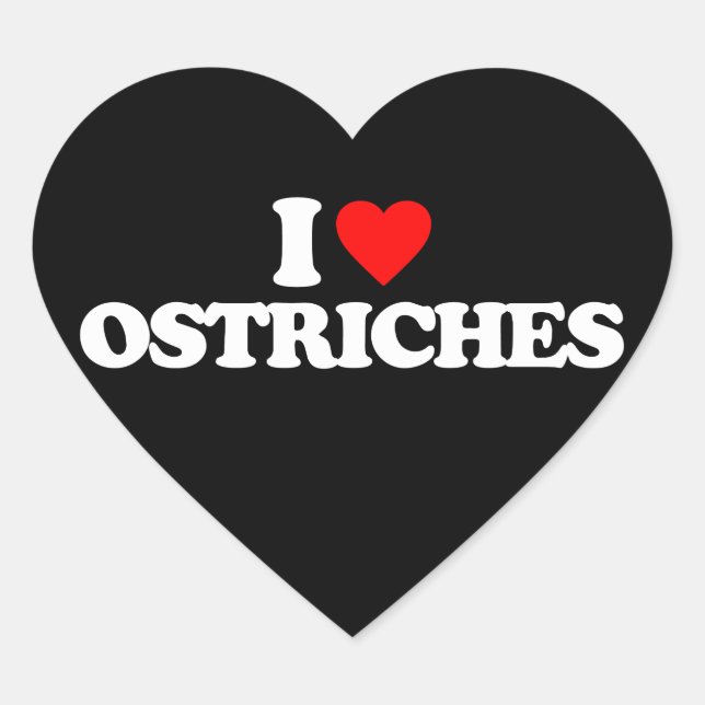 I LOVE OSTRICHES HEART STICKER (Front)
