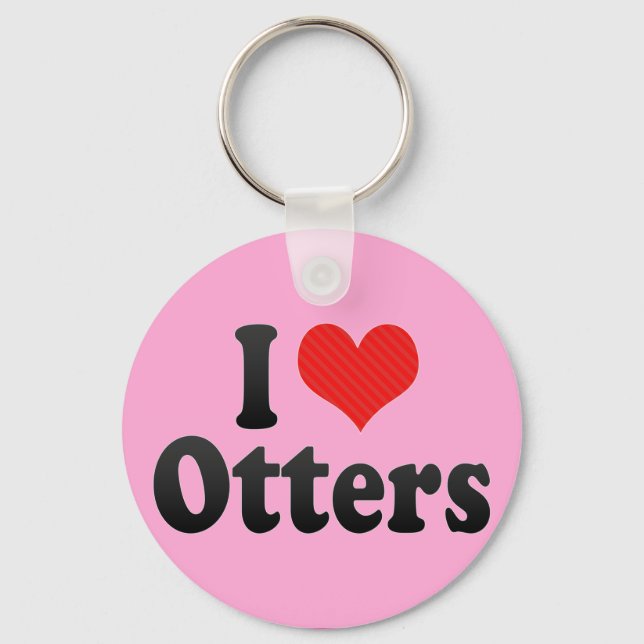 I Love Otters Keychain (Front)