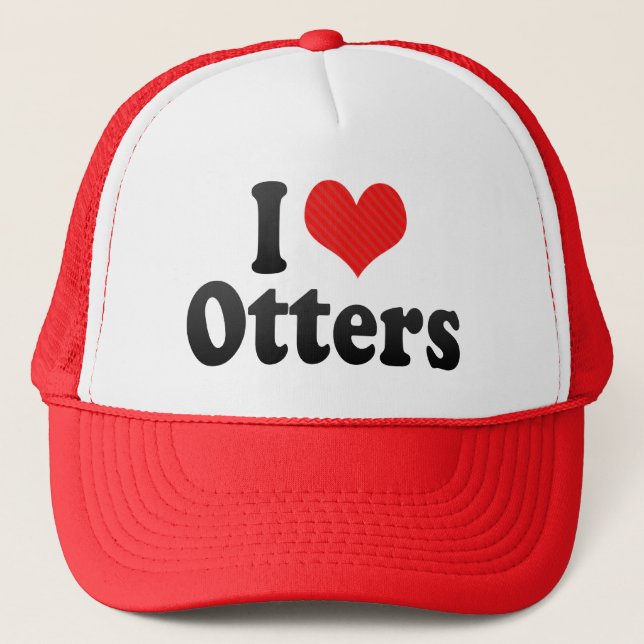 I Love Otters Trucker Hat (Front)