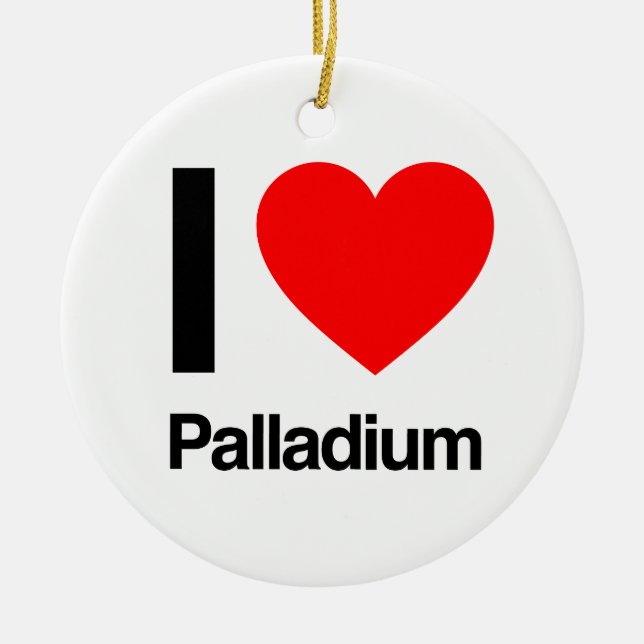 i love palladium ceramic ornament (Front)