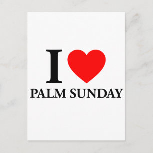 I Love Palm Sunday Postcard