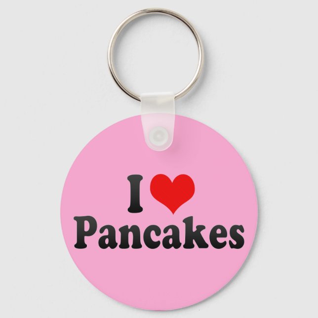 I Love Pancakes Keychain (Front)