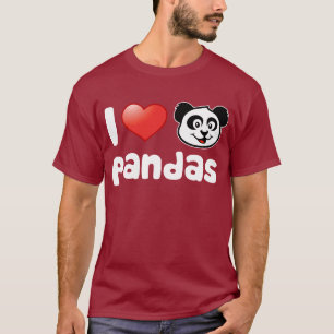 I Love Pandas T-Shirt