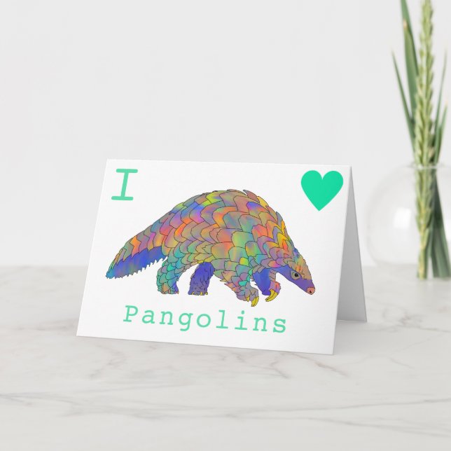I Love Pangolins watercolor slogan  Card (Front)
