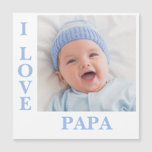 I Love Papa Blue Typographie Photo Birth Magnet