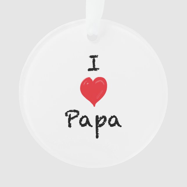 I Love Papa Custom 2 Sided Photo Ornament (Front)