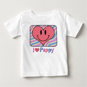 I Love Pappy Baby T-Shirt