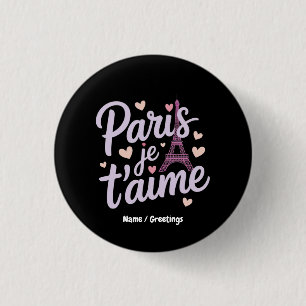I Love Paris Je t'aime Eiffel Tower France T-Shirt 1 Inch Round Button
